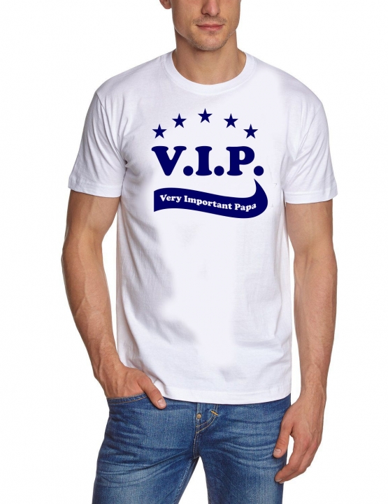 Vip Very Important Papa T Shirt S M L Xl 2xl 3xl 4xl 5xl Coole Fun T 