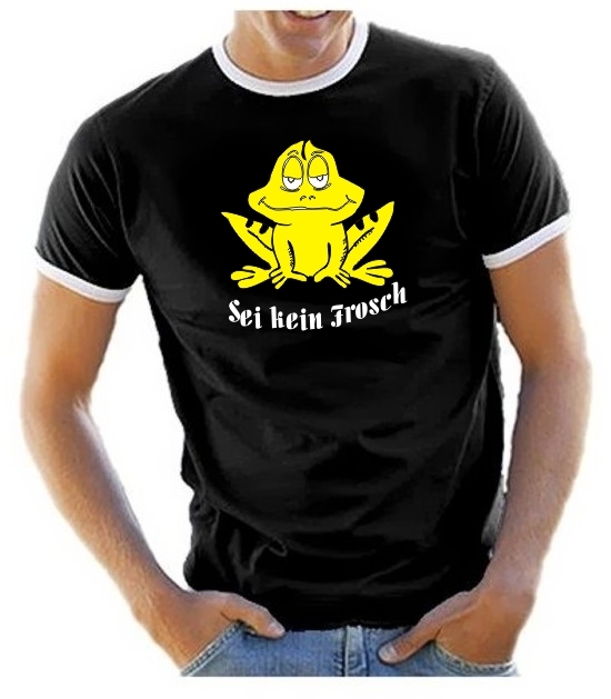 Sei kein Frosch - RINGER T-SHIRT