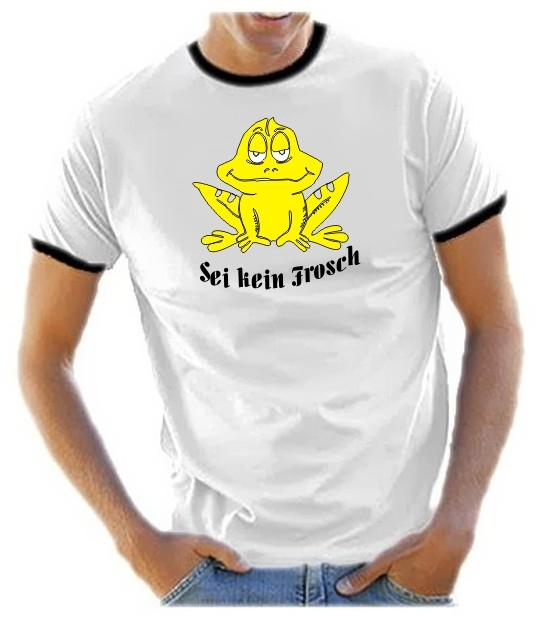 Sei kein Frosch - RINGER T-SHIRT