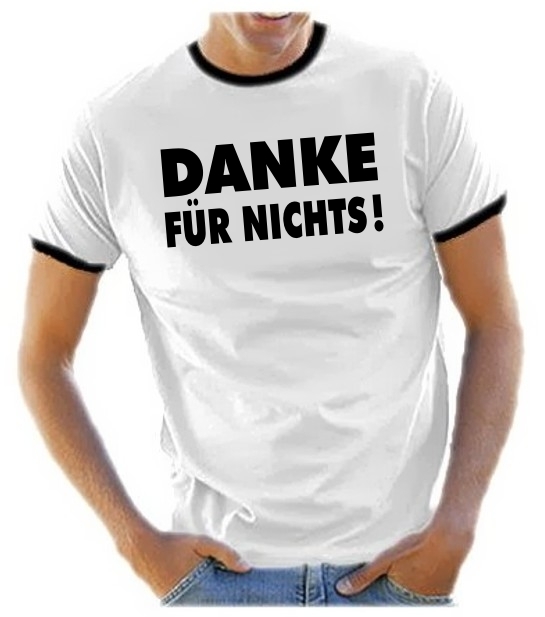 DANKE FÜR NICHTS - RINGER T-SHIRT