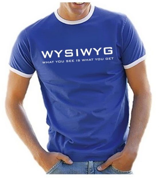 WYSIWYG T-SHIRT RINGER