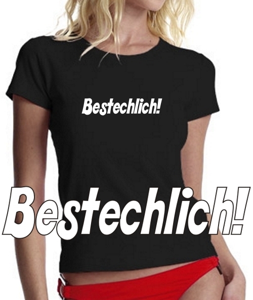 BESTECHLICH ! T-SHIRT KORRUPTION