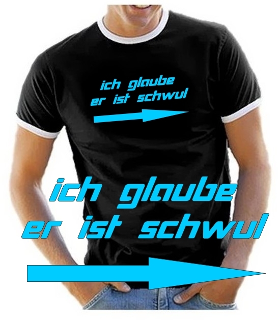 Ich glaube er ist Schwul - RINGER T-SHIRT