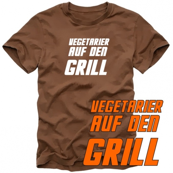 VEGETARIER AUF DEN GRILL ! T-SHIRT grillen Grillsport