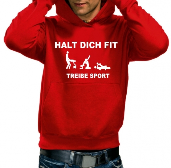 Halt Dich Fit - Treibe Sport - PERSIFLAGE HOODIE S - XXXL