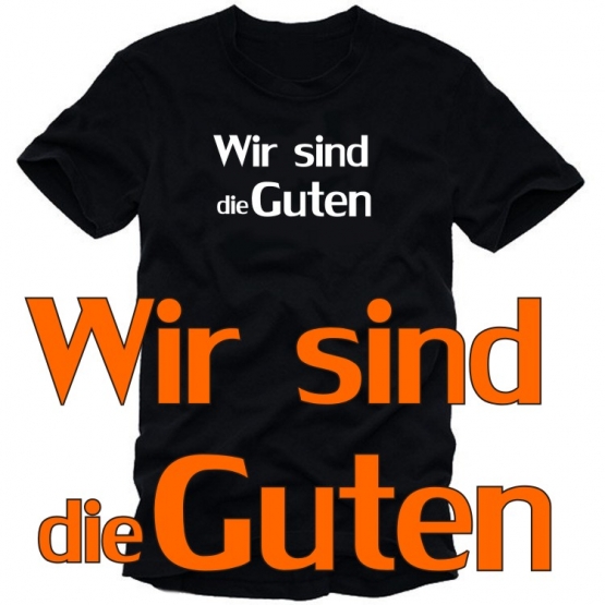 Wir sind die Guten