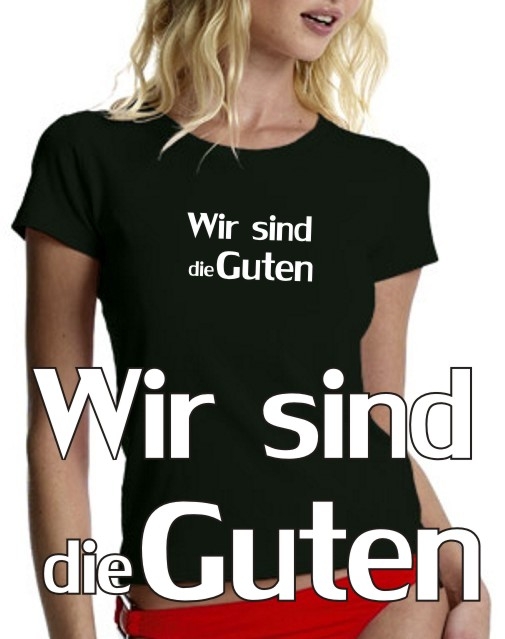 Wir sind die Guten