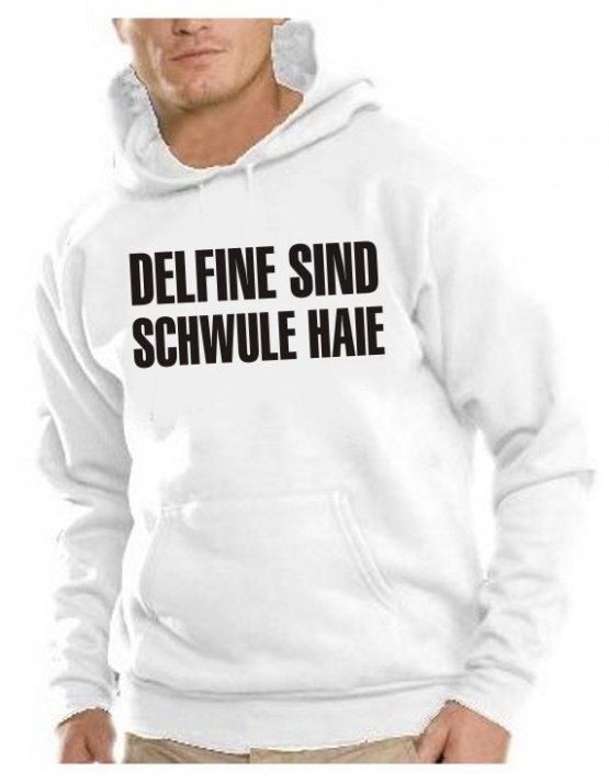 Delfine sind schwule Haie Sweatshirt mit Kapuze