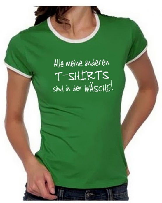 Alle meine anderen T-Shirt sind in der Wäsche - Girly Ringer T-S