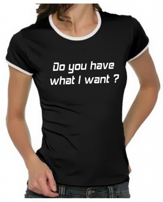 Do you have what I want? Girly Ringer S M L XL