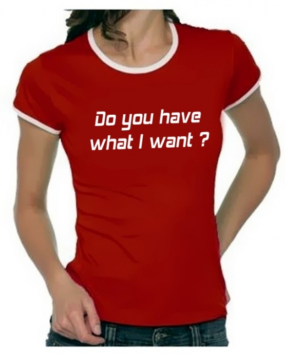 Do you have what I want? Girly Ringer S M L XL