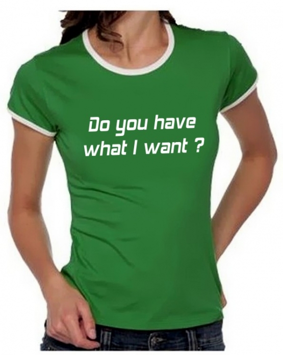 Do you have what I want? Girly Ringer S M L XL