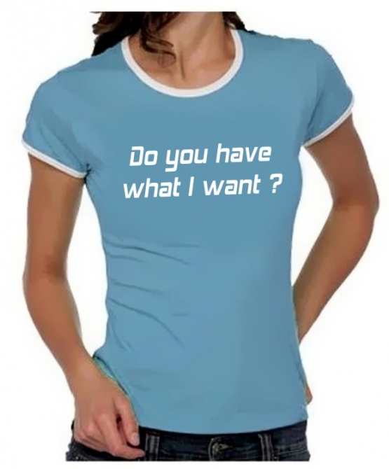 Do you have what I want? Girly Ringer S M L XL