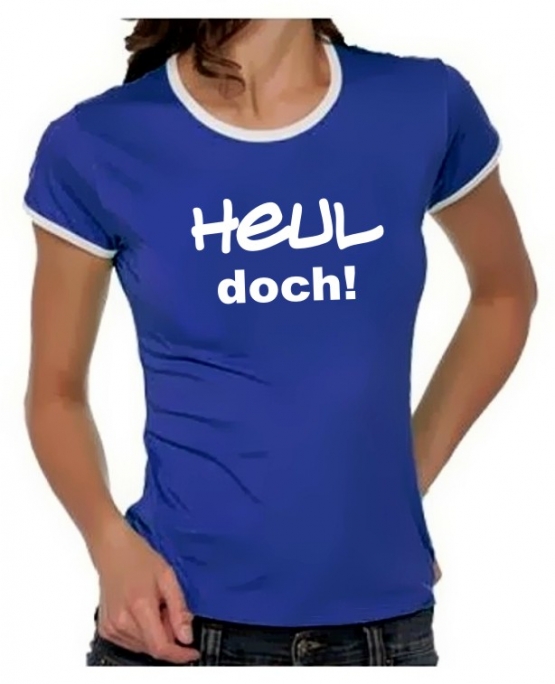 Heul doch Girly Ringer S M L XL T-SHIRT SHIRT