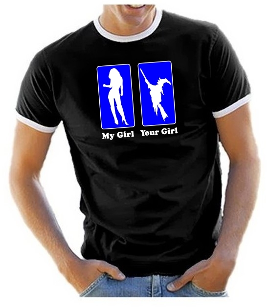 My Girl - Your Girl - T-Shirt Ringer S M L XL XXL