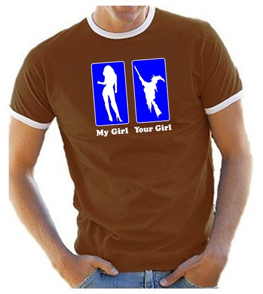 My Girl - Your Girl - T-Shirt Ringer S M L XL XXL