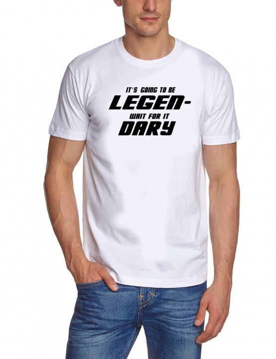 Its going to be LEGEN wait for it DARY - HIMYM - T-Shirt, vers.