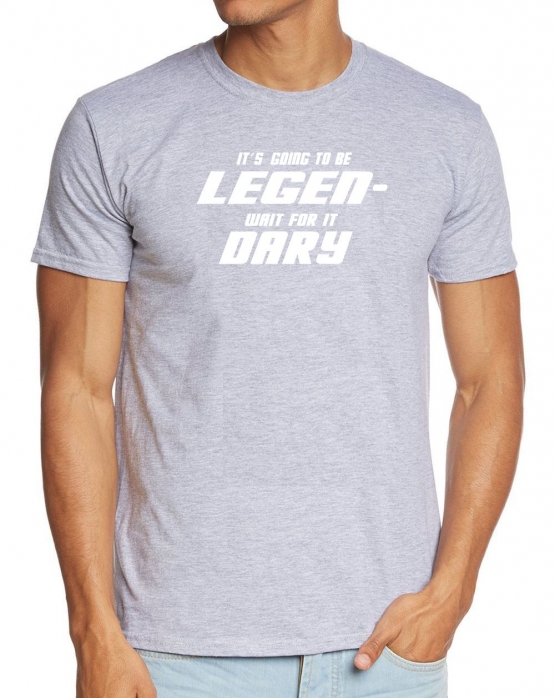 Its going to be LEGEN wait for it DARY - HIMYM - T-Shirt, vers.