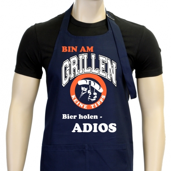 Bin am Grillen - Keine Tipps - Bier holen - ADIOS Grillschürze -