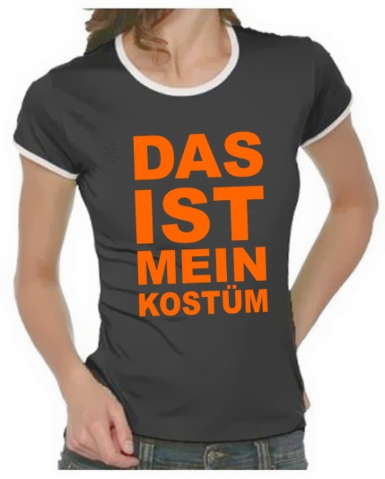 Das ist mein KOSTÜM Girly Ringer S M L XL