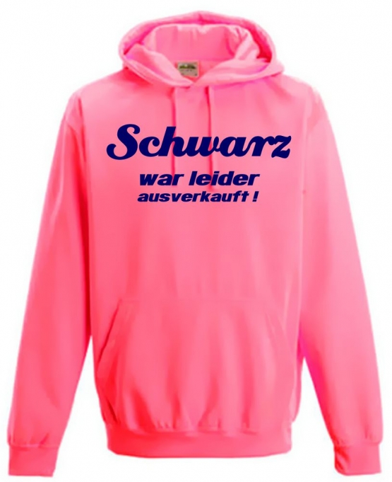 Schwarz war leider ausverkauft ! NEON SWEATSHIRT mit Kapuze HOOD