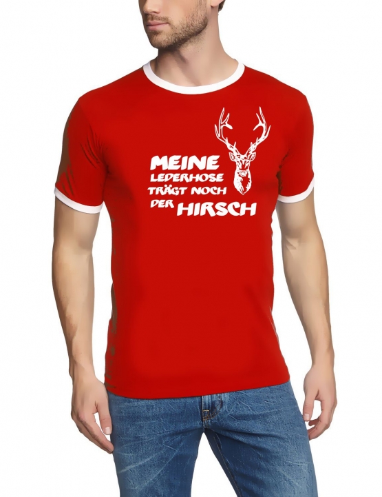 Meine Lederhose trägt noch der Hirsch ! Ringer T-Shirt S - XXL v