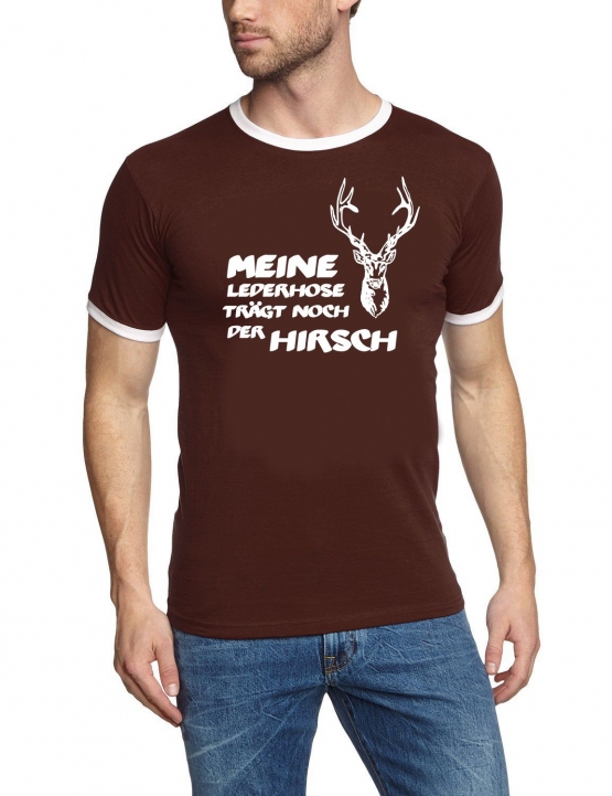 Meine Lederhose trägt noch der Hirsch ! Ringer T-Shirt S - XXL v