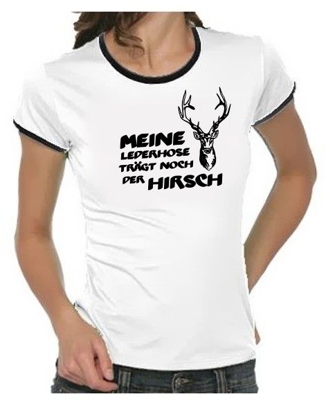 Meine Lederhose trägt noch der Hirsch ! Damen Ringer T-Shirt S -