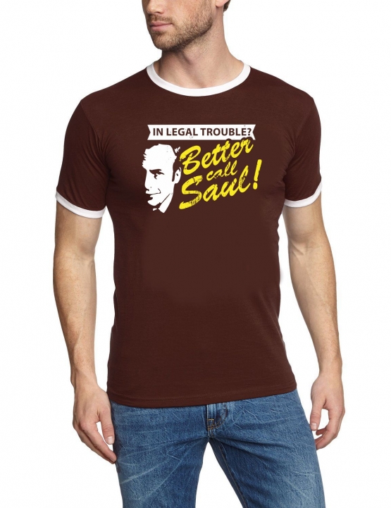 In legal troube ? Better call Saul ! RINGER T-Shirt div. Farben