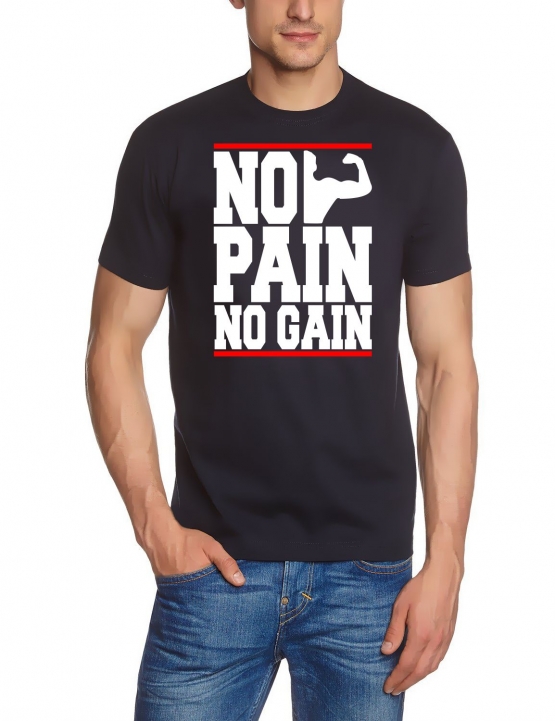 NO PAIN - NO GAIN !  T-Shirt div. Farben S M L XL 2XL 3XL 4XL 5X