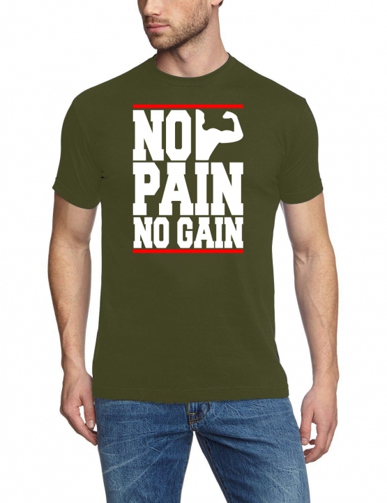 NO PAIN - NO GAIN !  T-Shirt div. Farben S M L XL 2XL 3XL 4XL 5X