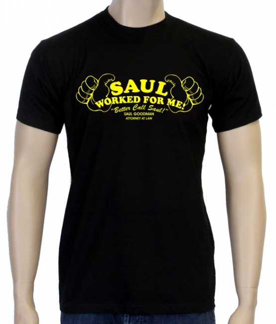 Saul worked for me ! Better call Saul NEU ! T-Shirt S M L XL 2XL