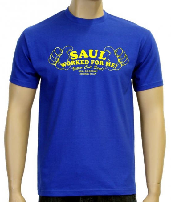 Saul worked for me ! Better call Saul NEU ! T-Shirt S M L XL 2XL