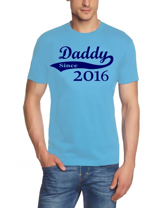 DADDY since 2016 T-Shirt div. Farben S M L XL 2XL 3XL 4XL 5XL