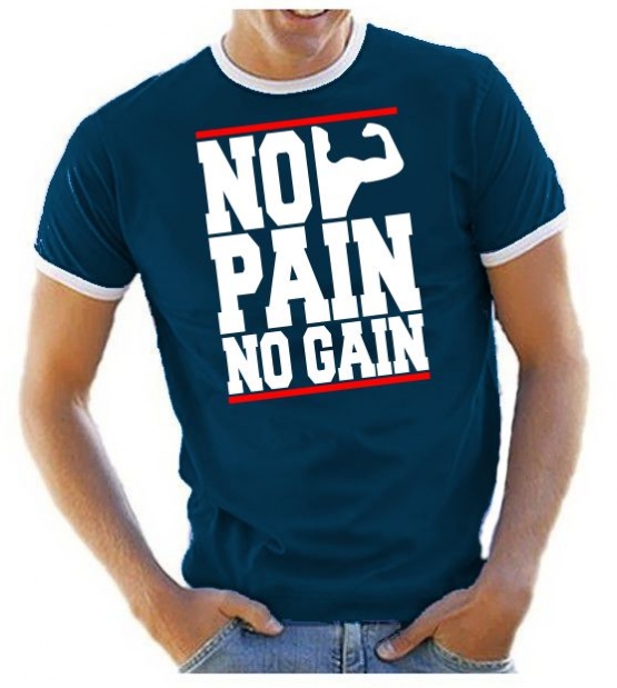 NO PAIN - NO GAIN ! Ringer T-Shirt div. Farben S M L XL 2XL