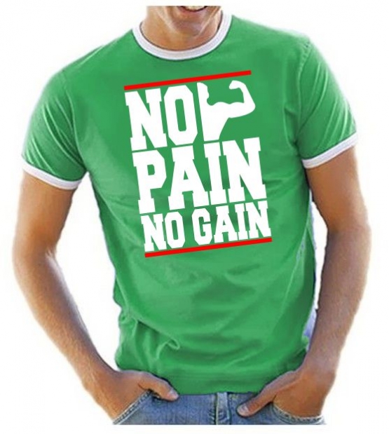 NO PAIN - NO GAIN ! Ringer T-Shirt div. Farben S M L XL 2XL