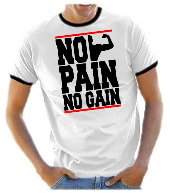 NO PAIN - NO GAIN ! Ringer T-Shirt div. Farben S M L XL 2XL