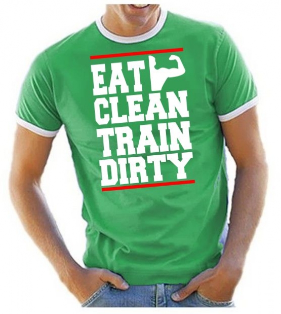 EAT CLEAN - TRAIN DIRTY ! Ringer T-Shirt div. Farben S M L XL 2X