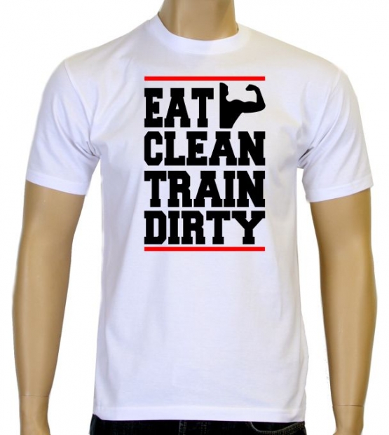 EAT CLEAN - TRAIN DIRTY ! T-Shirt Trainings Shirt S M L XL 2XL 3