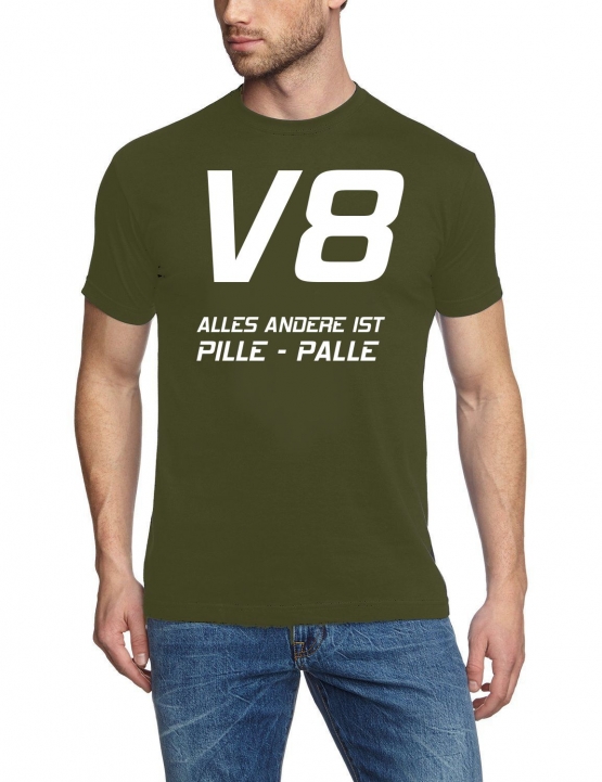 V8  Alles andere ist PILLE - PALLE T-Shirt  S M L XL 2XL 3XL 4XL