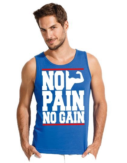 NO PAIN - NO GAIN ! TANKSHIRT T-Shirt div. Farben S M L XL 2XL