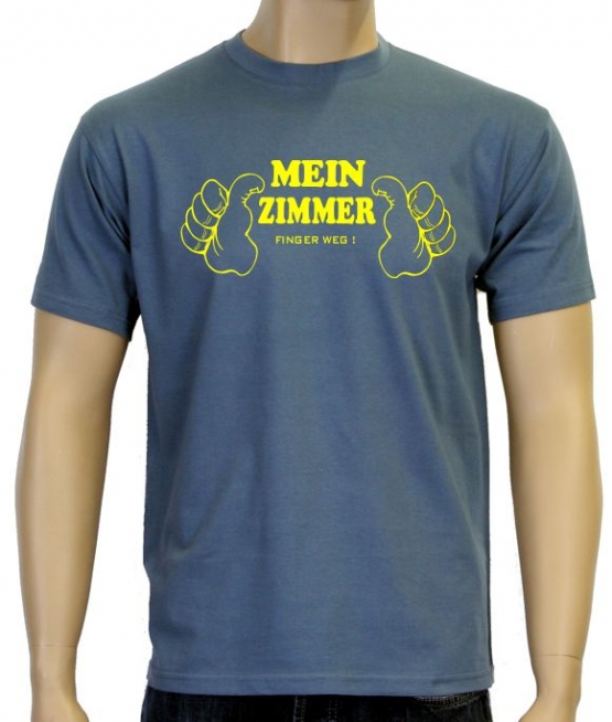 Mein Zimmer - Finger weg ! T-Shirt  S M L XL 2XL 3XL 4XL 5XL