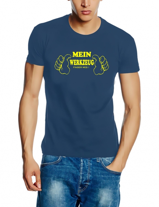 Mein Werkzeug - Finger weg ! T-Shirt  S M L XL 2XL 3XL 4XL 5XL