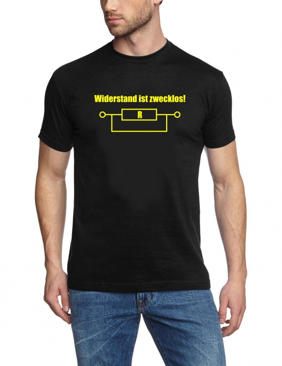 WIDERSTAND IST ZWECKLOS ! T-Shirt  S M L XL 2XL 3XL 4XL 5XL