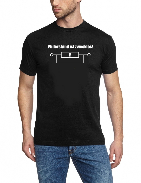 WIDERSTAND IST ZWECKLOS ! T-Shirt  S M L XL 2XL 3XL 4XL 5XL