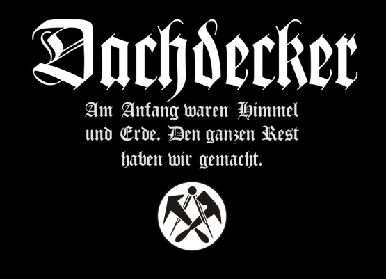 DACHDECKER T-Shirt S M L XL 2XL 3XL 4XL 5XL