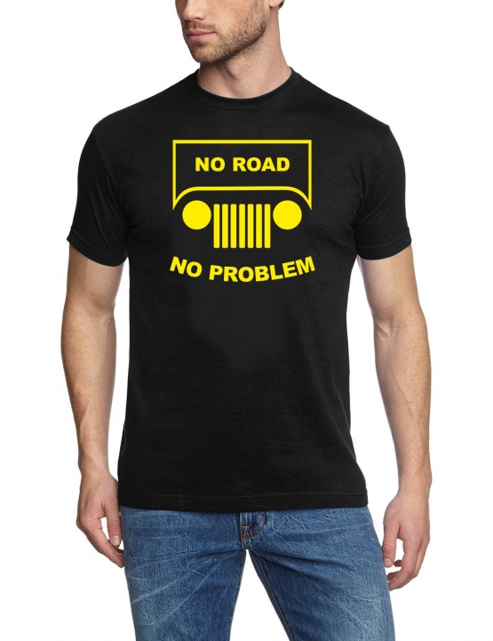 NO ROAD - NO PROBLEM ! SUV GELÄNDEWAGEN OFFROAD T-Shirt oliv, sc