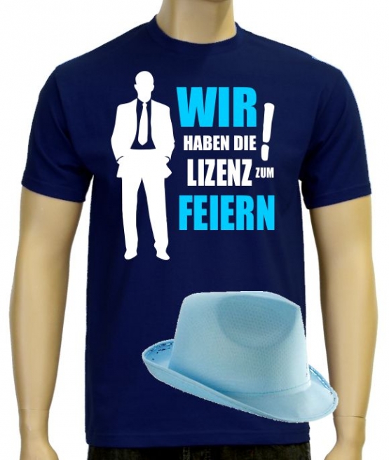 WIR HABEN DIE LIZENZ ZUM FEIERN ! ABI ABSCHLUSS JGA Junggesellen