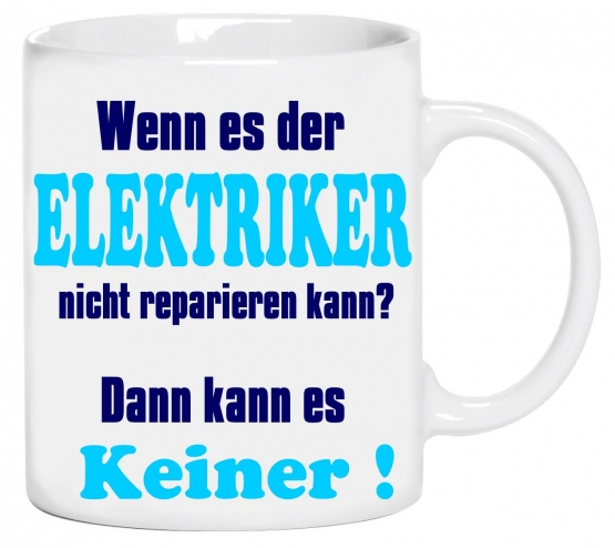 Elektriker Becher ! Wenn es der Elektriker nicht reparieren kann