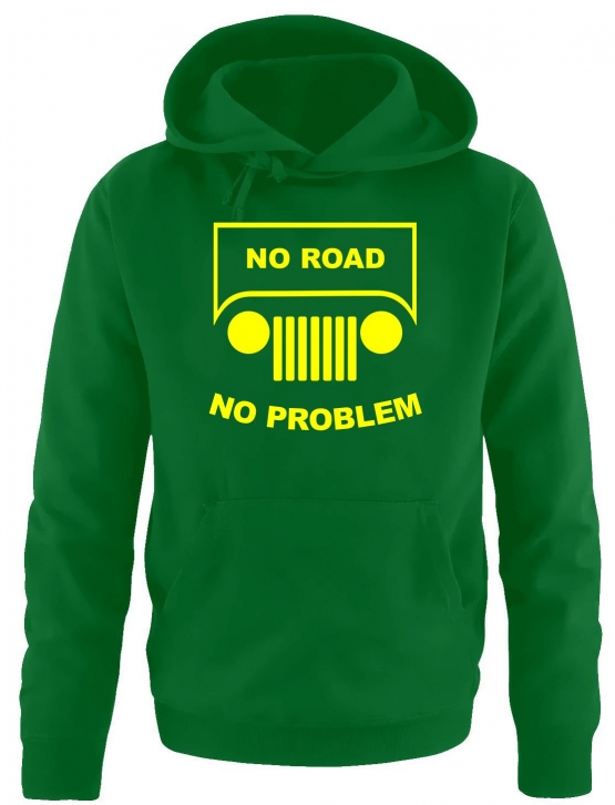 NO ROAD - NO PROBLEM ! SUV GELÄNDEWAGEN OFFROAD Sweatshirt mit K